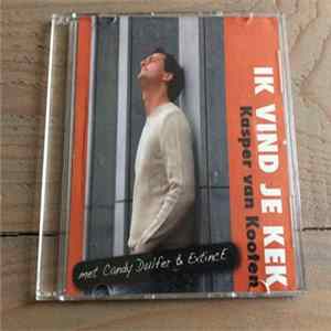 Kasper van Kooten - Ik Vind Je Kek FLAC