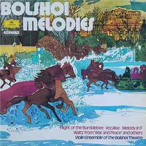 Violin Ensemble of the Bolshoi Theatre - Bolshoi Melodies FLAC