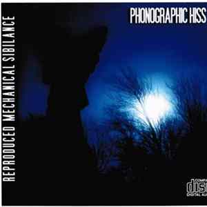 Michael Esposito - Phonographic Hiss: Reproduced Mechanical Sibilance FLAC