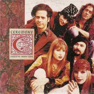 Ceremony - Could've Been Love FLAC