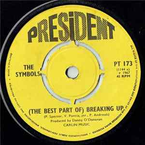 The Symbols - (The Best Part Of) Breaking Up FLAC
