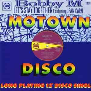 Bobby M Featuring Jean Carn / Bobby M - Let's Stay Together / Charlie's Backbeat FLAC