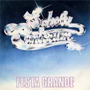 Schola Cantorum - Festa Grande FLAC