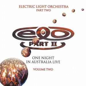 Electric Light Orchestra Part Two - Elo Part II - One Night In Australia Live - Volume Two FLAC