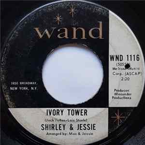 Shirley & Jessie - Ivory Tower / You Can't Fight Love FLAC