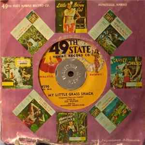 Joe Keawe And His Harmony Hawaiians / Henry Kaalekahi - My Little Grass Shack / Hookipa Paka - Maunawili FLAC