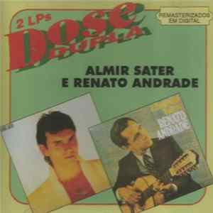 Almir Sater E Renato Andrade - 2 LPS Dose Dupla FLAC