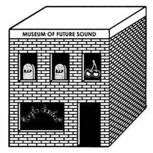 Various - Museum Of Future Sound FLAC