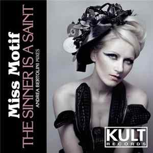 Miss Motif - Sinner Is A Saint (Andrea Bertolini Mixes) FLAC