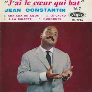 Jean Constantin - J'ai Le Coeur Qui Bat - Vol. 7 FLAC