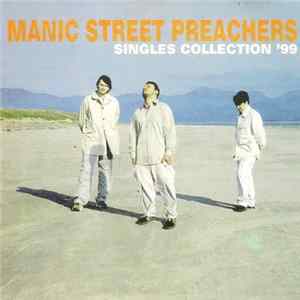 Manic Street Preachers - Singles Collection '99 FLAC