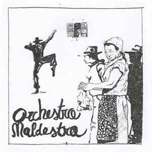 Orchestra Maldestra - Orchestra Maldestra FLAC