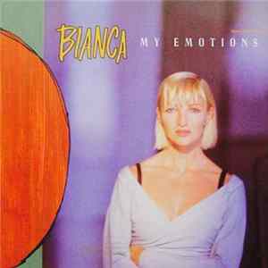 Bianca - My Emotions FLAC