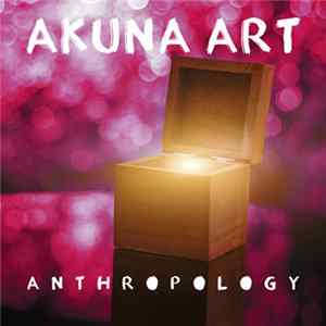 Akuna Art - Anthropology FLAC