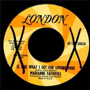 Marianne Faithfull - Is This What I Get For Loving You? FLAC