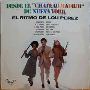 Lou Perez - Desde El Chateau Madrid De Nueva York FLAC