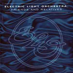 Electric Light Orchestra - Friends And Relatives FLAC