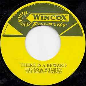 Higgs & Wilson / The Mighty Vikings - There Is A Reward / Running Water FLAC