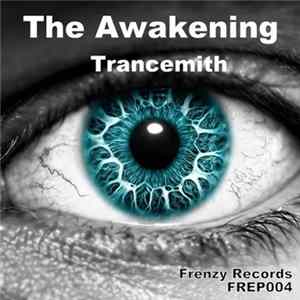 Trancemith - The Awakening FLAC