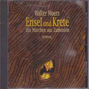Walter Moers - Ensel Und Krete Heimweh Nach Zamonien? FLAC