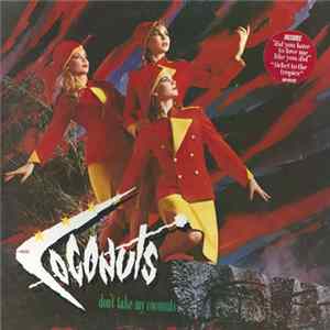 The Coconuts - Don't Take My Coconuts FLAC