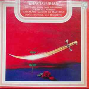 Aram Khatchaturian - Gayaneh (Con La Danza Delle Sciabole) - Due Danze Armene - Mascarade FLAC