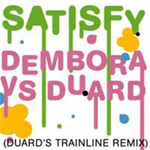Dembora - Satisfy (Duard Remix) FLAC