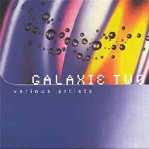 Various - Galaxie Two FLAC