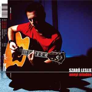 Szabó Leslie - Annyi Minden FLAC