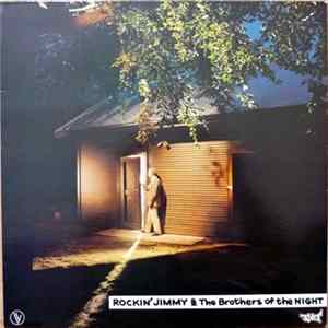 Rockin' Jimmy & The Brothers Of The Night - Rockin' Jimmy & The Brothers Of The Night FLAC