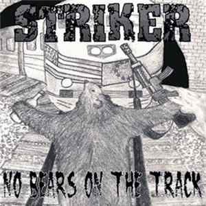 Striker - No Bears On The Track FLAC