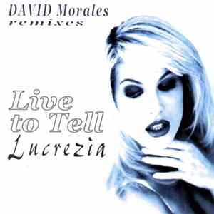 Lucrezia - Live To Tell FLAC