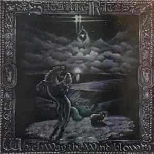 Satanic Rites - Which Way The Wind Blows FLAC