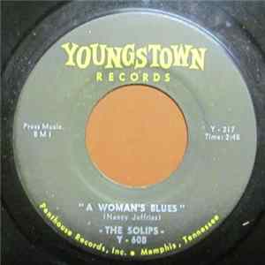 The Solips - A Woman's Blues / He Was A Friend Of Mine FLAC
