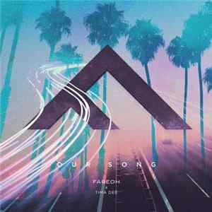 Fareoh X Tima Dee - Our Song FLAC