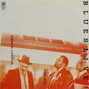 Robert Jr. Lockwood & The Aces - Blues Live! FLAC