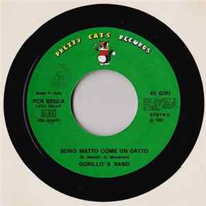 Gorillo's Band - Sono Matto Come Un Gatto FLAC