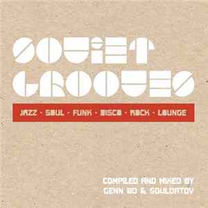 Various - Soviet Grooves FLAC
