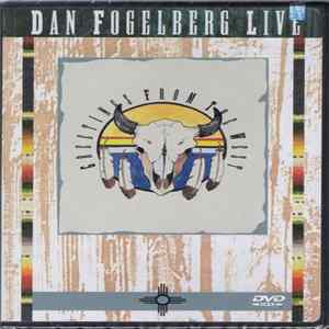Dan Fogelberg - Live (Greetings From The West) FLAC