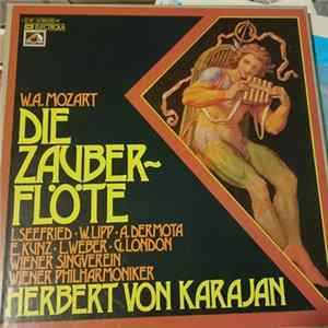 W. A. Mozart, I. Seefried, W. Lipp, A. Dermota, E. Kunz, L. Weber, G. London, Wiener Singverein, Wiener Philharmoniker, Herbert Von Karajan - Die Zauberflöte FLAC