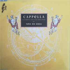 Cappella Featuring Loleatta Holloway - Take Me Away FLAC