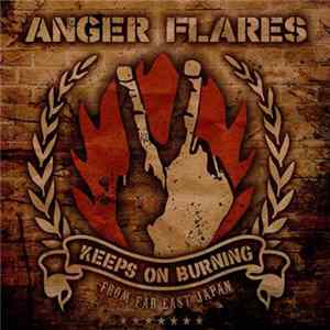 Anger Flares - Keeps On Burning FLAC