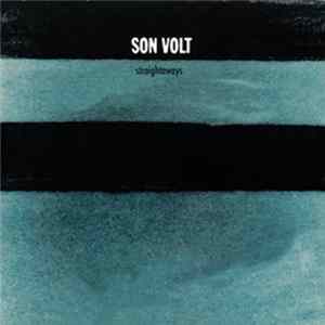 Son Volt - Straightaways FLAC