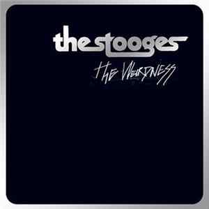 The Stooges - The Weirdness FLAC