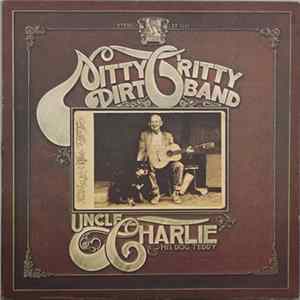 Nitty Gritty Dirt Band - Uncle Charlie & His Dog Teddy FLAC