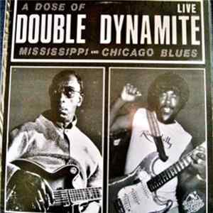 Mississippi Fred McDowell & Phil Guy - A Dose Of Double Dynamite - Live In London And Chicago FLAC
