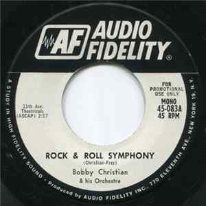 Bobby Christian & His Orchestra - Rock & Roll Symphony FLAC