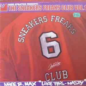 Mike R. Max - The Sneakers Freaks Club Vol. 1 FLAC