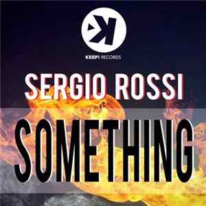 Sergio Rossi - Something FLAC