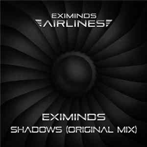 Eximinds - Shadows FLAC